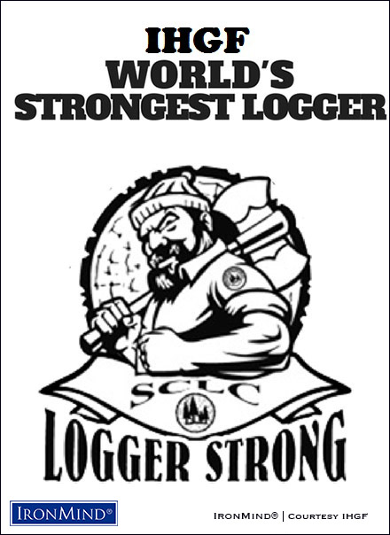 2019 IHGF World’s Strongest Logger