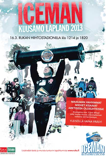 IceMan IV, with a setting as rugged as strongman itself, returns to Finland’s Lapland on March 16. IronMind® | Artwork courtesy of SCL. IceMan IV, with a setting as rugged as strongman itself, returns to Finland’s Lapland on March 16. IronMind® | Artwork courtesy of SCL.